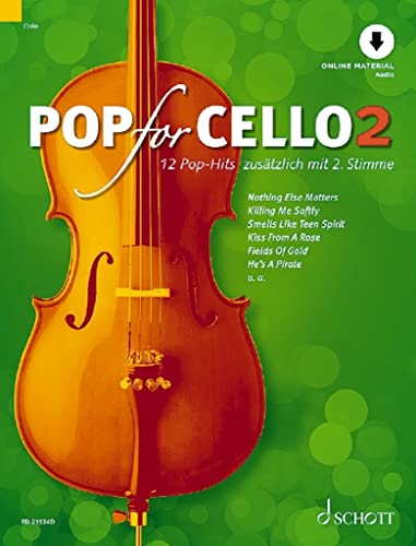 Pop For Cello: 12 Pop-Hits zusätzlich mit 2. Stimme. Band 2. 1-2 Violoncelli. (Pop for Cello, Band 2)