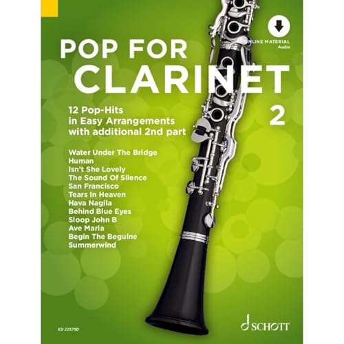 Pop For Clarinet 2: 12 Pop-Hits in Easy Arrangements zusätzlich mit 2. Stimme. Band 2. 1-2 Klarinetten. (Pop for Clarinet, Band 2) von Schott Music