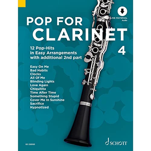 Pop For Clarinet 4: 12 Pop-Hits in Easy Arrangements. Band 4. 1-2 Klarinetten. (Pop for Clarinet, Band 4)