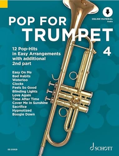 Pop For Trumpet 4: 12 Pop-Hits in Easy Arrangements. Band 4. 1-2 Trompeten. (Pop for Trumpet, Band 4) von Schott Music