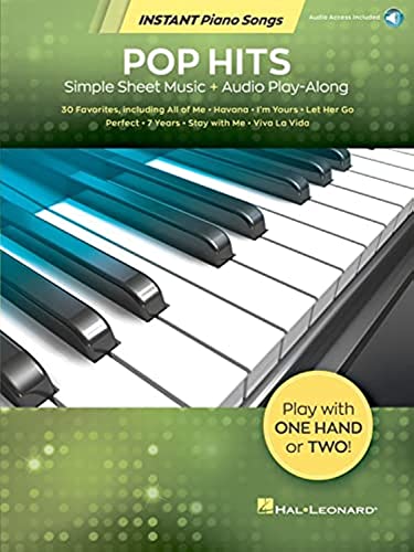 Pop Hits - Instant Piano Songs: Simple Sheet Music + Audio Play-Along von HAL LEONARD