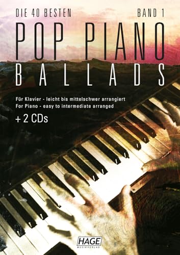 Pop Piano Ballads 1 mit 2 Playback-CDs: Für Klavier. Leicht bis mittelschwer arrangiert. For Piano - easy to intermediate arranged