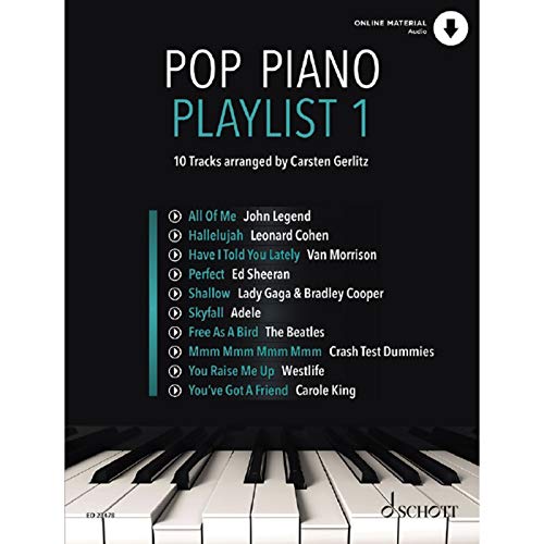 Pop Piano Playlist 1: 10 Tracks - arranged by Carsten Gerlitz. Band 1. Klavier. Pop Piano Playlist 1: 10 Tracks - arranged by Carsten Gerlitz. Band 1. Klavier.