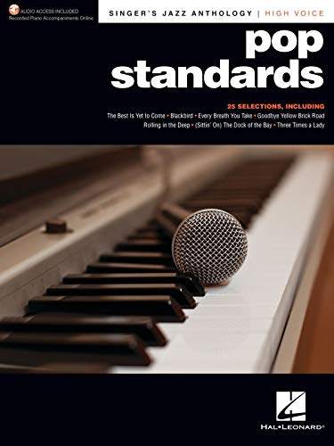 Pop Standards - Singer's Jazz Anthology High Voice Edition with Recorded Piano Accompaniments: Singer's Jazz Anthology - High Voice with Recorded Pian Pop Standards - Singer's Jazz Anthology High Voice Edition with Recorded Piano Accompaniments: Singer's Jazz Anthology - High Voice with Recorded Pian