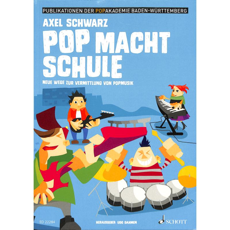 Pop macht Schule | Neue Wege zur Vermittlung von Popmusik