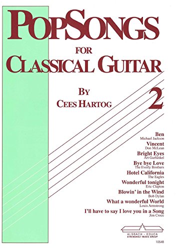 Popsongs for Classical Guitar 2. von Alsbach Educa