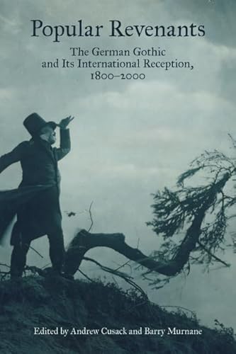 Popular Revenants: The German Gothic and Its International Reception, 1800-2000 (Studies in German Literature, Linguistics, and Culture, Band 116) von Camden House (NY)