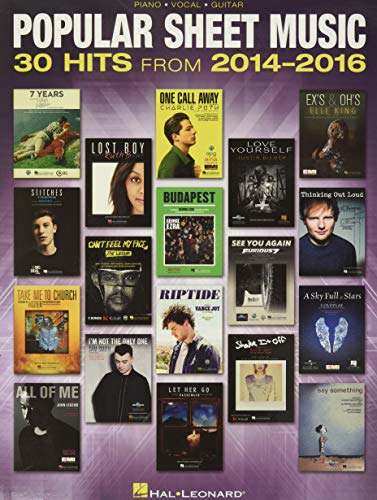 Popular Sheet Music 2014-2016 -For Piano, Voice & Guitar-: Noten, Songbook für Klavier, Gesang, Gitarre: 30 Hits from 2014-2016: Piano - Vocal - Guitar von HAL LEONARD