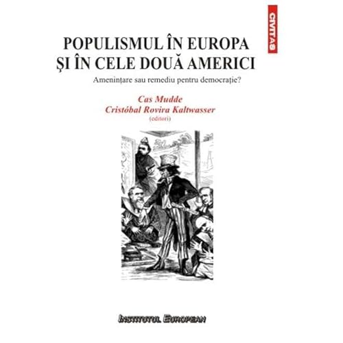 Populismul In Europa Si In Cele Doua Americi von Institutul European