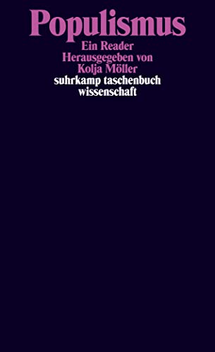 Populismus: Ein Reader (suhrkamp taschenbuch wissenschaft)
