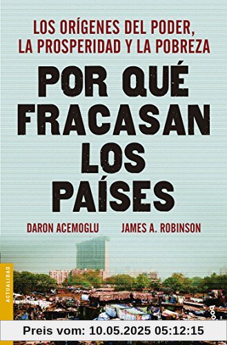 Por qué fracasan los países (Divulgación. Actualidad)