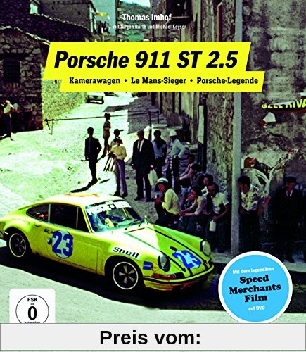 Porsche 911 ST 2.5: Kamerawagen - Le Mans-Sieger - Porsche-Legende