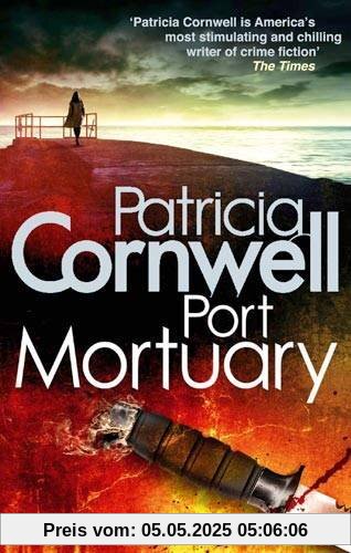 Port Mortuary (Scarpetta Novels)