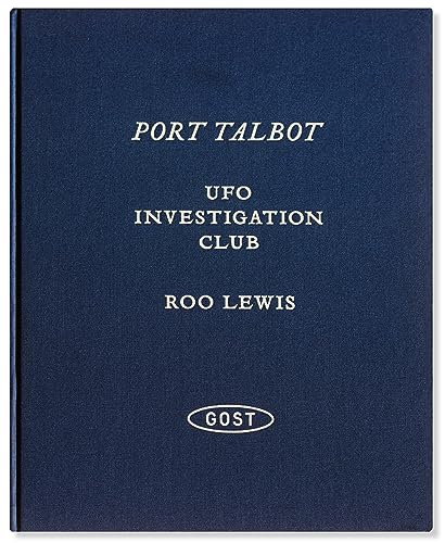 Port Talbot Ufo Investigation Club von GOST Books