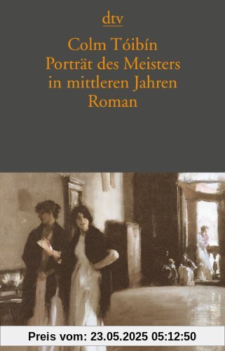 Porträt des Meisters in mittleren Jahren: Roman Porträt des Meisters in mittleren Jahren: Roman