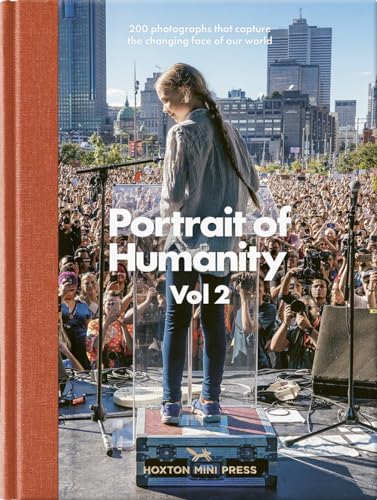 Portrait of Humanity: 200 Photographs That Capture the Changing Face of Our World von Hoxton Mini Press