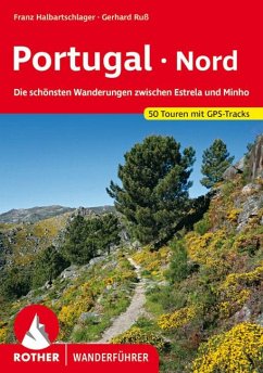Rother Wanderführer Portugal, Nord von Bergverlag Rother