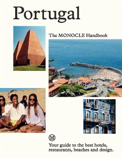 Portugal: The Monocle Handbook von Thames & Hudson / Thames and Hudson Ltd