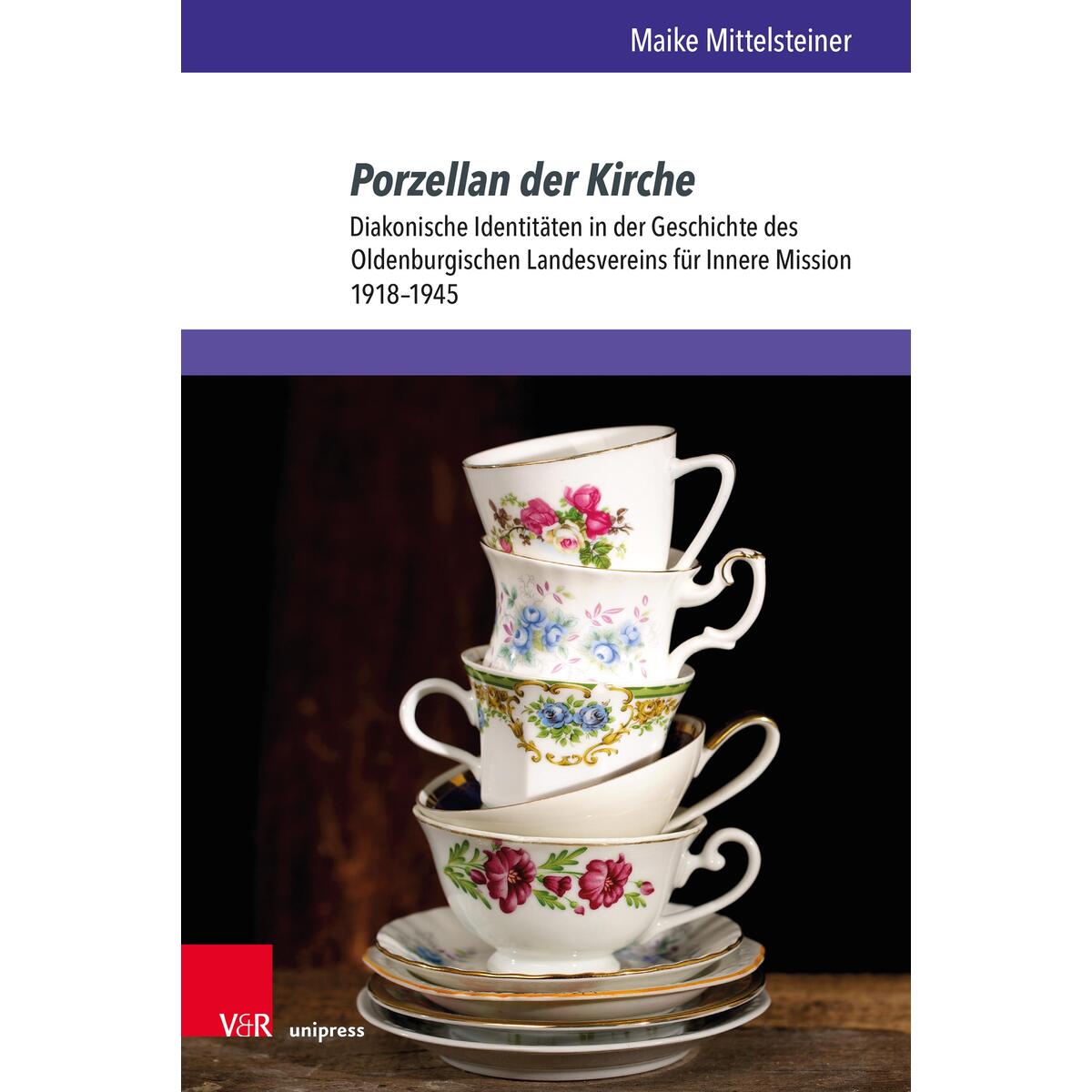 Porzellan der Kirche Porzellan der Kirche von V & R Unipress GmbH