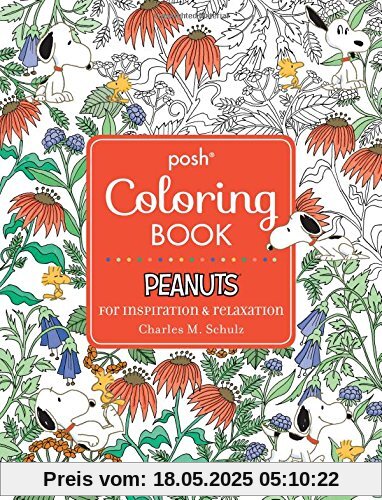 Posh Adult Coloring Book: Peanuts for Inspiration & Relaxation (Posh Coloring Books)