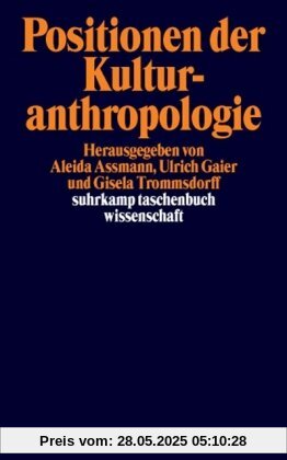 Positionen der Kulturanthropologie (suhrkamp taschenbuch wissenschaft)