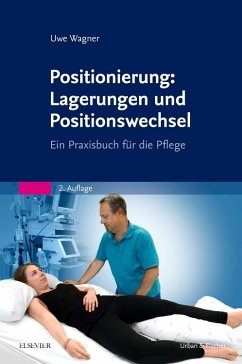 Positionierung: Lagerungen und Positionswechsel von Elsevier, München / Urban & Fischer