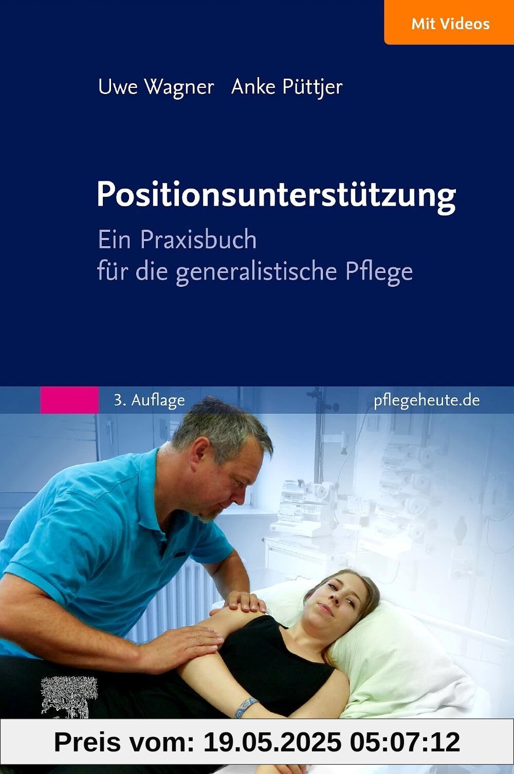 Positionsunterstützung: Ein Praxisbuch für die generalistische Pflege