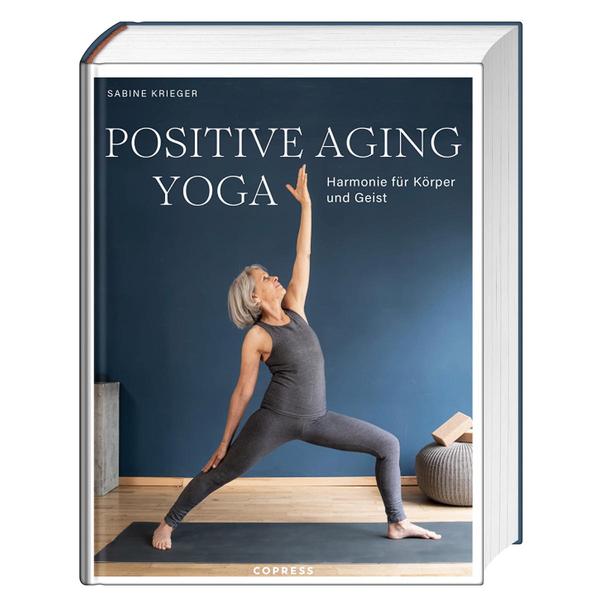 Positive Aging Yoga Positive Aging Yoga von Copress Sport