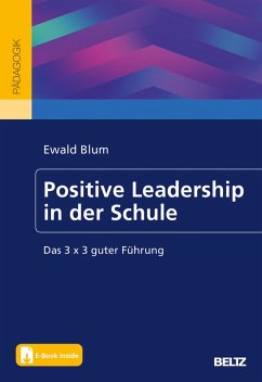 Positive Leadership in der Schule (eBook, PDF) von Julius Beltz GmbH
