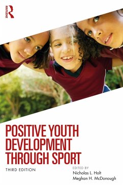 Positive Youth Development through Sport (eBook, PDF) von Taylor & Francis
