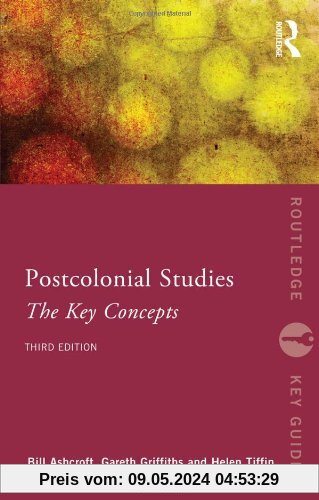 Post-Colonial Studies: The Key Concepts (Routledge Key Guides)