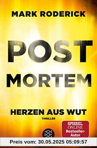 Post Mortem- Herzen aus Wut