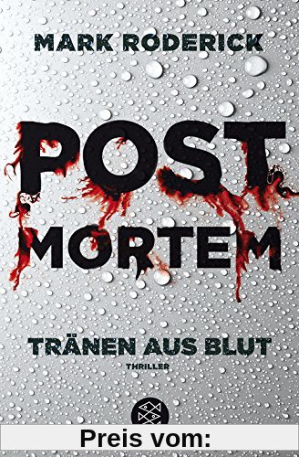 Post Mortem - Tränen aus Blut: Thriller