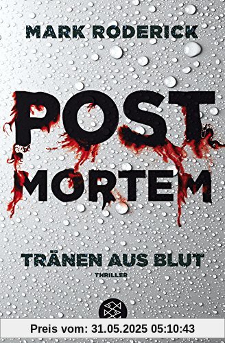 Post Mortem - Tränen aus Blut: Thriller