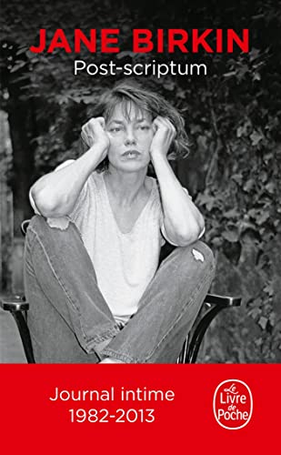 Post-Scriptum: Journal 1982-2013 von Le Livre de Poche