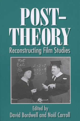 Post-Theory: Reconstructing Film Studies (Wisconsin Studies in Film)