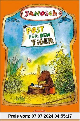 Post für den Tiger: Die Geschichte, wie der kleine Tiger und der kleine Bär die Briefpost, die Luftpost und das Telefon erfinden. Druckschrift (Beltz & Gelberg)