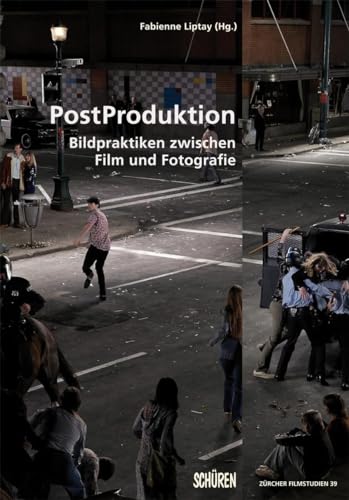 PostProduktion. (Zürcher Filmstudien) von Schren Verlag