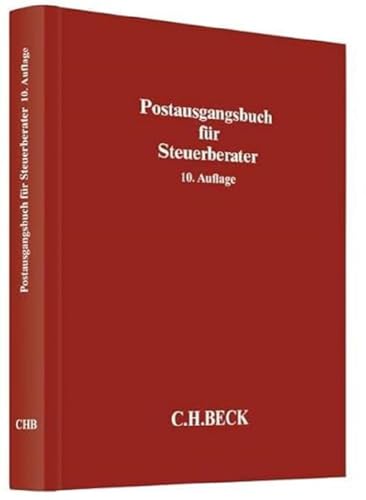 Postausgangsbuch für Steuerberater (Schriften des Deutschen wissenschaftlichen Steuerinstituts der Steuerberater e.V.) Postausgangsbuch für Steuerberater (Schriften des Deutschen wissenschaftlichen Steuerinstituts der Steuerberater e.V.)