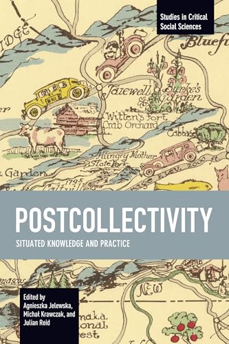 Postcollectivity (Historical Materialism) von Haymarket Books
