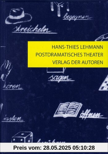 Postdramatisches Theater: Verlag der Autoren Postdramatisches Theater: Verlag der Autoren