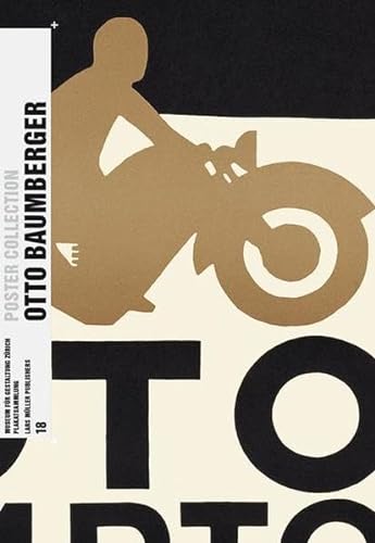 Otto Baumberger: Hrsg.: Museum für Gestaltung Zürich. Dtsch.-Engl. (Poster Collection, Band 18) von Lars Muller Publishers