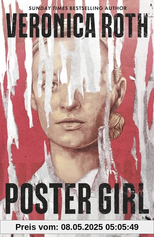 Poster Girl: From Sunday Times and New York Times bestselling author of Chosen Ones Poster Girl: From Sunday Times and New York Times bestselling author of Chosen Ones