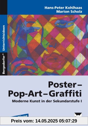 Poster - Pop-Art - Graffiti: Moderne Kunst in der Sekundarstufe I