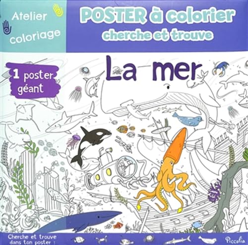 Poster à colorier cherche et trouve : la mer: Avec 1 poster géant von PICCOLIA