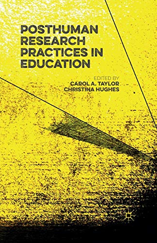 Posthuman Research Practices in Education von MACMILLAN