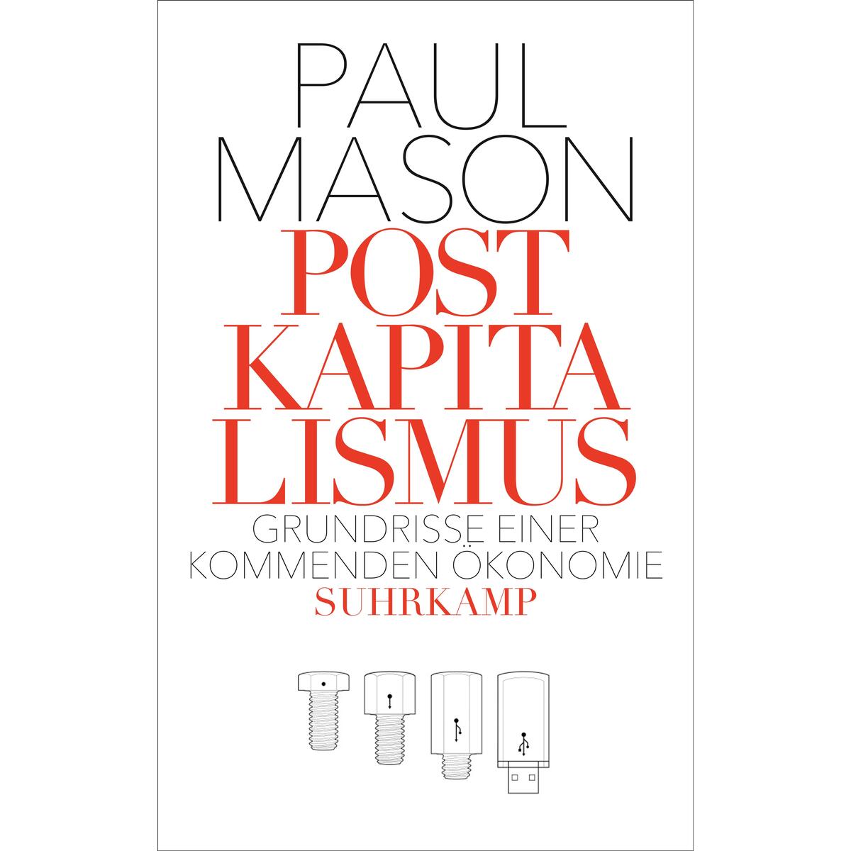 Postkapitalismus Postkapitalismus von Suhrkamp Verlag