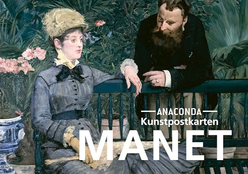 Postkarten-Set Édouard Manet: 18 Kunstpostkarten aus hochwertigem Karton. ca. 0,28€ pro Karte (Anaconda Postkarten, Band 77) von Anaconda Verlag