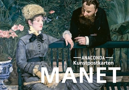 Postkarten-Set Édouard Manet: 18 Kunstpostkarten aus hochwertigem Karton. ca. 0,28€ pro Karte (Anaconda Postkarten, Band 77)