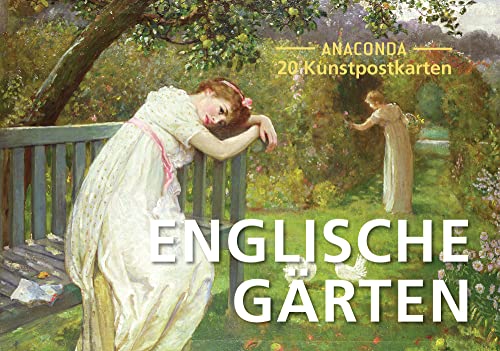 Postkarten-Set Englische Gärten: 20 Kunstpostkarten aus hochwertigem Karton. ca. € 0,25 pro Karte (Anaconda Postkarten, Band 25) von ANACONDA